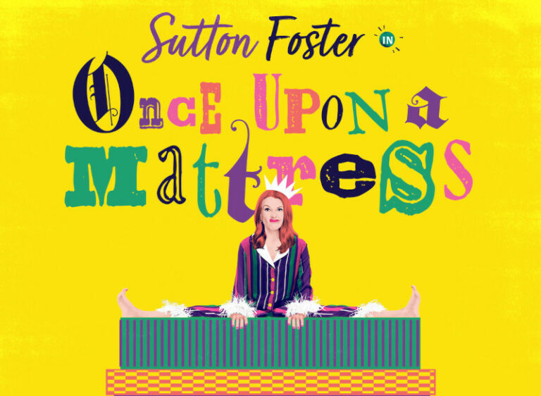 ‘Once Upon a Mattress’ soon at Ahmanson from Carol to Sutton